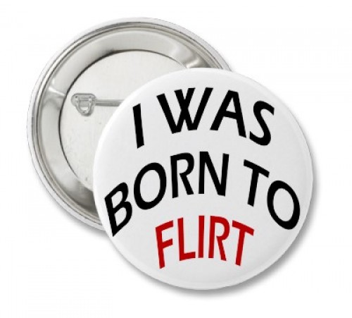 i_was_born_to_flirt_button-p145287288051478448z745k_400